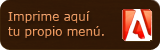 Imprime tu men&uacute; aqu&iacute;